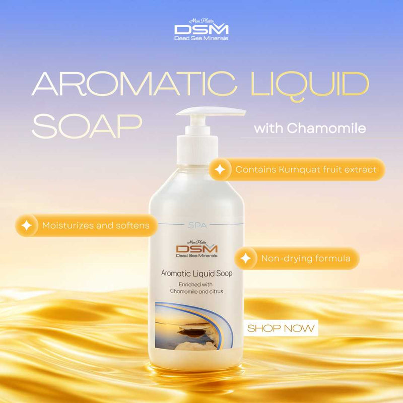 Aromatic Liquid Soap with Dead Sea Minerals, Chamomile & Citrus Extracts